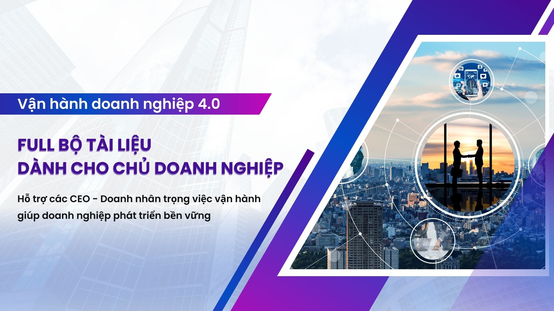 FULL BỘ TÀI LIỆU DÀNH CHO CHỦ DOANH NGHIỆP