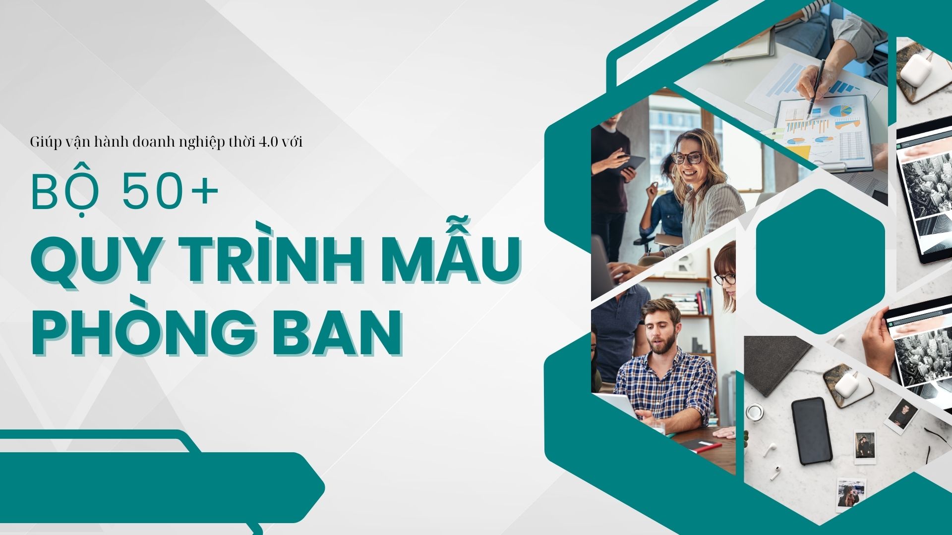 BỘ 50+ QUY TRÌNH MẪU PHÒNG BAN